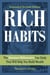 Rich Habits - The Routines Millionaires Use Daily That Will Help You Build Wealth