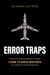 Error Traps - How High-Performing Teams Learn To Avoid Mistakes in Aircraft Maintenance