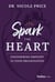 Spark the Heart - Engineering Empathy in Your Organization