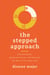 The Stepped Approach - Onboard Better, Systemize Smarter, and Bring Out the Best in Your Sales Team