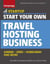 Start Your Own Travel Hosting Business - Airbnb, VRBO, Homeaway, and More