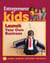 Entrepreneur Kids: Launch Your Own Business - Launch Your Own Business
