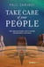 Take Care of your People - The Enlightened CEO'S Guide To Business Success