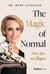 The Magic of Normal - Hope, Love and Beyond