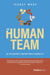 Human Team - So, You Created A Team But People Showed Up!
