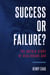 Success Or Failure? - The Untold Story Of Healthcare.Gov