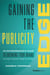 Gaining The Publicity Edge - An Entrepreneur's Guide To Growing Your Brand Through National Media Coverage