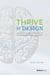 Thrive By Design - The Neuroscience That Drives High-Performance Cultures