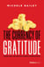Currency Of Gratitude - Turning Small Gestures Into Powerful Business Results