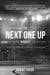 Next One Up Mindset - How To Prepare For The Unknown
