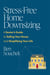 Stress-Free Home Downsizing - A Senior's Guide to Selling Your House and Simplifying Your Life