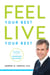 Feel Your Best. Live Your Best - A Natural Return To Hormone Balance