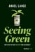 Seeing Green - How to Save the Planet and Profit from Sustainability