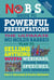 No B.S. Guide to Powerful Presentations - The Ultimate No Holds Barred Plan to Sell Anything with Webinars, Online Media, Speeches, and Seminars