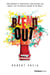 Blend Out - From Ordinary To Irresistible: How Advisors Can Market Like The Greatest Brands In The World