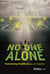 No One Alone - Humanizing Healthcare as an Outsider