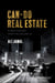 Can-Do Real Estate - Stable Success From The Ground Up