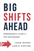 Big Shifts Ahead - Demographic Clarity For Business