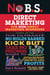 No B.S. Direct Marketing - The Ultimate No Holds Barred Kick Butt Take No Prisoners Guide to Extraordinary Growth and Profits