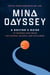 Mind Odyssey - A Doctor's Guide to Training Your Brain for Purpose, Balance, and Fulfillment