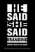 He Said, She Said: Branding