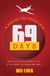 Around The World in 69 Days - What Would You Attempt To Do If You Knew You Could Not Fail?