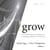 Grow - The CEO's Master Playbook for Coaching Value into Existence