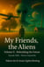 My Friends, the Aliens – Episode XXII: Mission Impossible - My Friends, the Aliens, #2