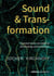 Sound & Transformation - Classical music as a path to developing consciouness