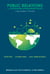 Public Relations & the Sustainable Development Goals - Case Studies in Practice/Marquant les 25 ans du Master (M.A.) en relations publiques de TU Dublin