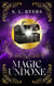 Magic Undone - Magic Undone Trilogy, #1