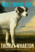 Wolf, Moon, Dog - A Novel