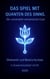 Spiel mit Sinnquanten. Der Universelle Semantische Code