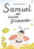 Samuel, der kleine Glückskäfer - Band 3 - Wie Samuel anderen Mut macht