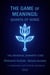 The Game of Meanings. Quanta of Sense. The Universal Semantic Code