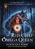 The Rejected Omega Queen - Royal Lycan Bloodlines, #1