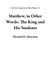 Matthew, in Other Words: The King and His Students - The New Testament, in Other Words, #1