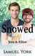 Snowed In: Jens & Elliot