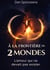 A la frontière de deux mondes - L'amour qui ne devait pas exister