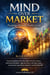 Mind Over Market
