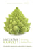 Uncertain Harvest - The Future of Food on a Warming Planet
