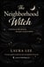The Neighborhood Witch