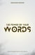 The Power of Your Words