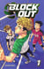 Block Out - Tome 1 - Block Out