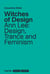 Witches of Design - Ann Lee: Design, Trance and Feminism