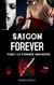 Saigon Forever - La tournée inachevée - Saigon Forever, #1