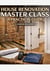 House Renovation Master Class