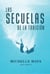 LAS SECUELAS DE LA TRAICIÓN