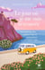Le jour où je me suis retrouvée - Un road trip entre pizza et Aperol pour guérir et s'aimer enfin