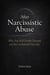After Narcissistic Abuse: Why You Still Doubt Yourself and How to Rebuild Your Life